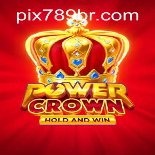 Unveiling PowerCrown: A Top Game at 789BR.com Online Cassino Brasil #1