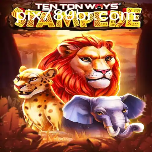 Explore the Exciting World of TenTonWaysStampede with 789BR.com