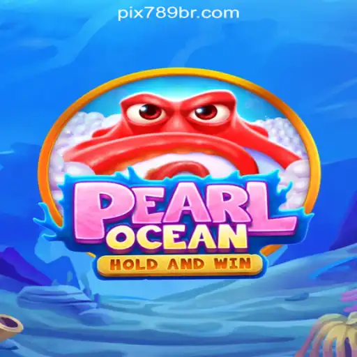 Dive into the Excitement of PearlOcean: The Premier Game at 789BR.com Online Cassino Brasil #1